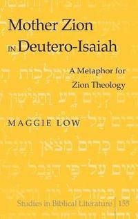 bokomslag Mother Zion in Deutero-Isaiah