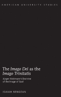The Imago Dei as the Imago Trinitatis 1