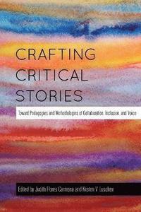 bokomslag Crafting Critical Stories