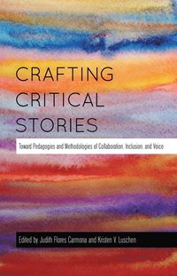 bokomslag Crafting Critical Stories