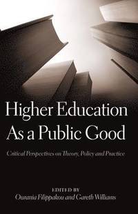 bokomslag Higher Education As a Public Good