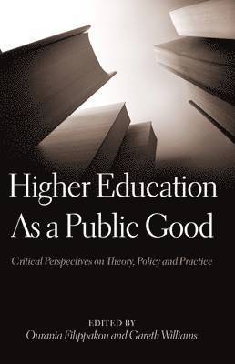 Higher Education As a Public Good 1