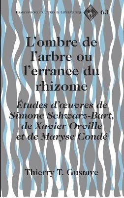 bokomslag L'Ombre de L'arbre ou L'errance du Rhizome