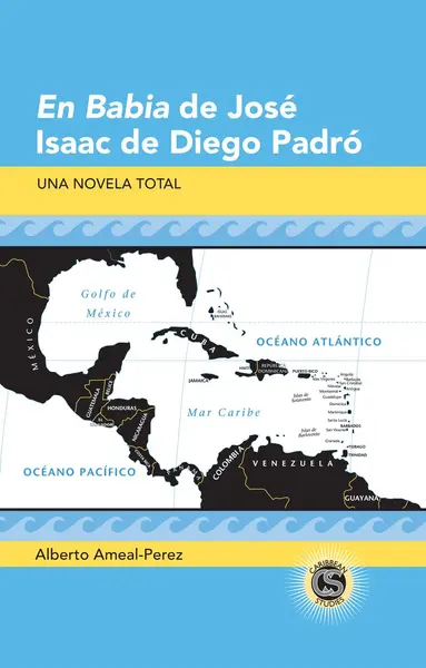 Alberto Ameal-Perez, Tamara Alvarez-Detrell, Michael G. Paulson - «En Babia» de José Isaac de Diego Padró, Inbunden