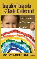 Supporting Transgender and Gender Creative Youth