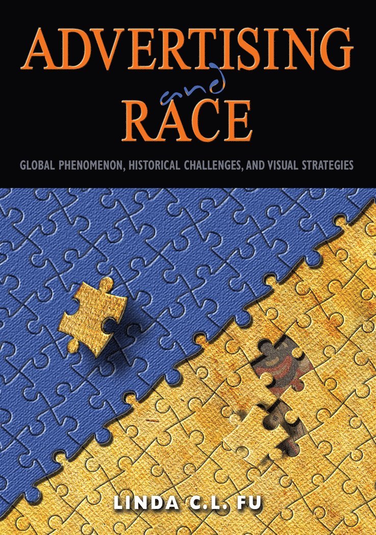 Linda C. L. Fu - Advertising and Race, Häftad