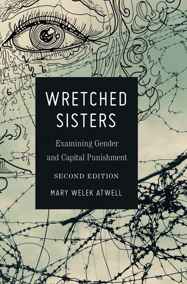 Mary Welek Atwell - Wretched Sisters, Häftad