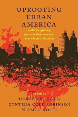 bokomslag Uprooting Urban America