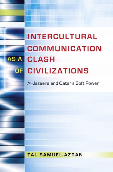 bokomslag Intercultural Communication as a Clash of Civilizations