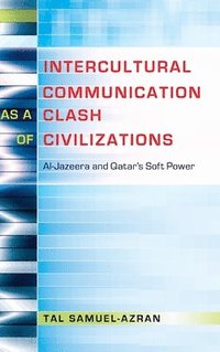bokomslag Intercultural Communication as a Clash of Civilizations