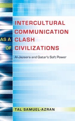 bokomslag Intercultural Communication as a Clash of Civilizations