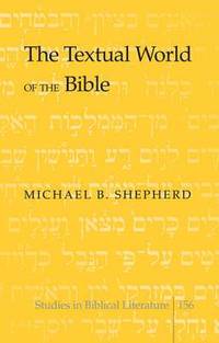 bokomslag The Textual World of the Bible
