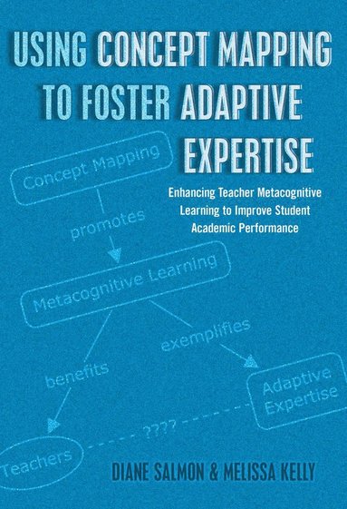 bokomslag Using Concept Mapping to Foster Adaptive Expertise