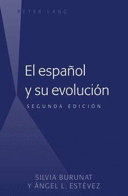 El Espaol Y Su Evolucin 1