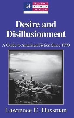 bokomslag Desire and Disillusionment