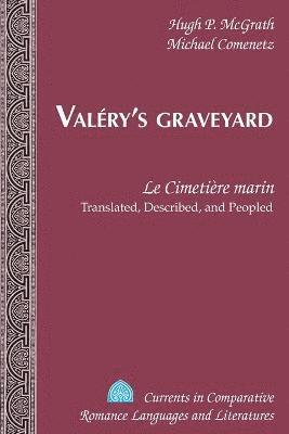 Hugh P. McGrath, Michael Comenetz - Valéry’s Graveyard, Häftad
