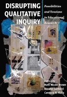 bokomslag Disrupting Qualitative Inquiry