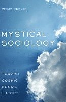 bokomslag Mystical Sociology