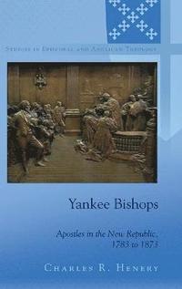 bokomslag Yankee Bishops