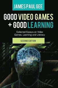 bokomslag Good Video Games and Good Learning