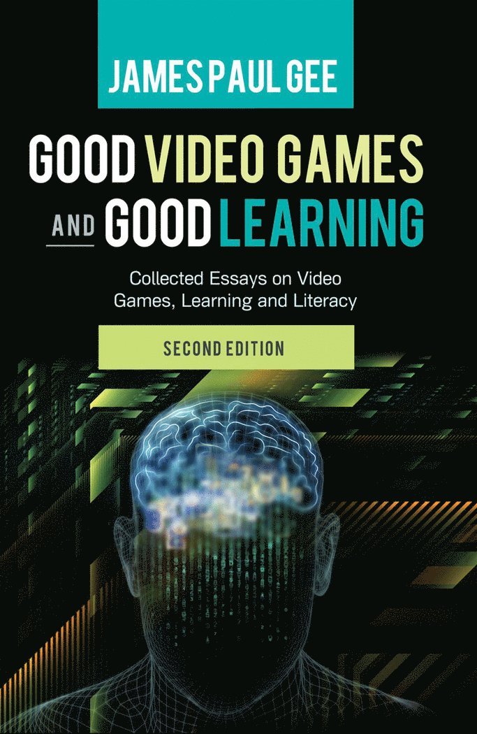 Good Video Games and Good Learning