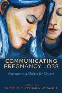 bokomslag Communicating Pregnancy Loss