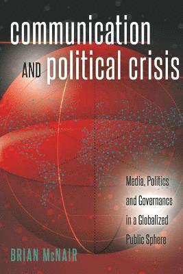 Communication and Political Crisis 1