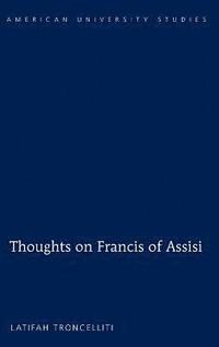 bokomslag Thoughts on Francis of Assisi