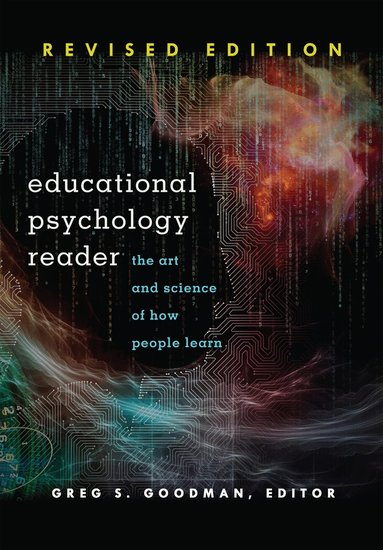 Greg S. Goodman - Educational Psychology Reader, Häftad