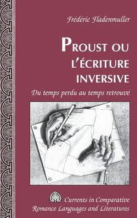 bokomslag Proust, Ou, L'aecriture Inversive