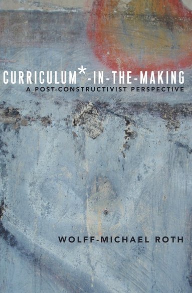 bokomslag Curriculum*-in-the-Making