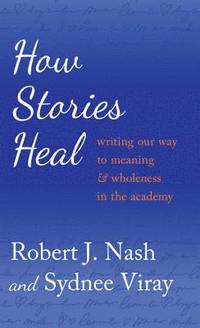 bokomslag How Stories Heal