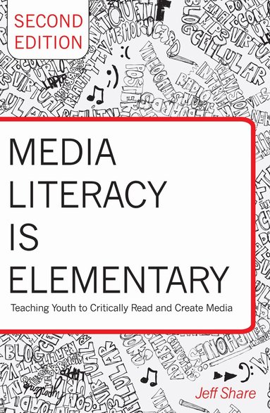 Jeff Share - Media Literacy is Elementary, Häftad