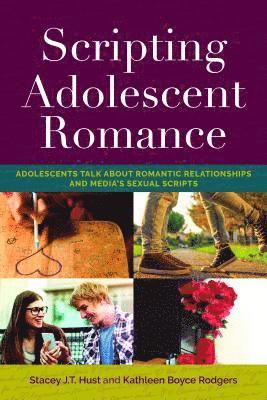 bokomslag Scripting Adolescent Romance