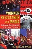 bokomslag Worker Resistance and Media