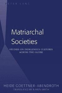bokomslag Matriarchal Societies