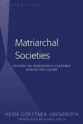 Matriarchal Societies 1