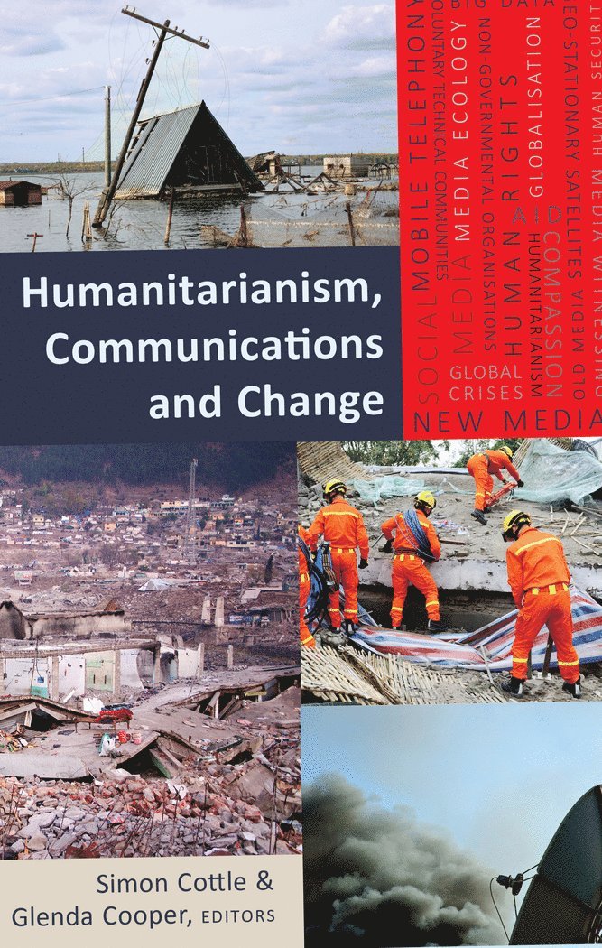 Humanitarianism, Communications and Change 1