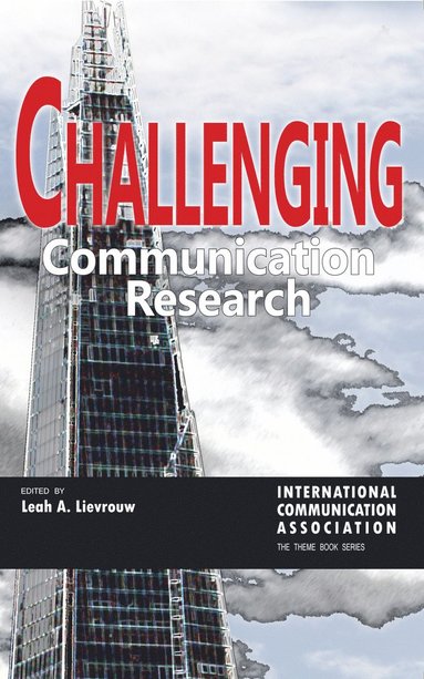 bokomslag Challenging Communication Research