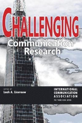 Challenging Communication Research 1