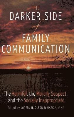 Darker Side of Family Communication