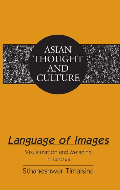 Sthaneshwar Timalsina - Language of Images, Inbunden