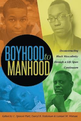 Boyhood to Manhood 1