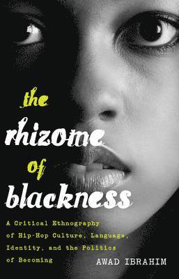 The Rhizome of Blackness 1