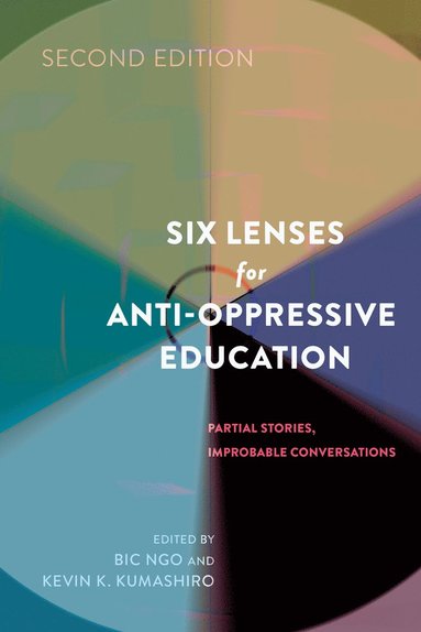 bokomslag Six Lenses for Anti-Oppressive Education