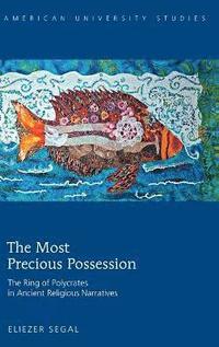 bokomslag The Most Precious Possession