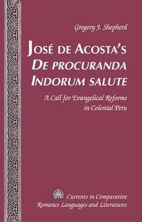 bokomslag Jos de Acostas De procuranda Indorum salute