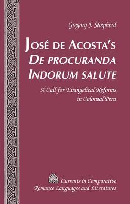 bokomslag Jos de Acostas De procuranda Indorum salute