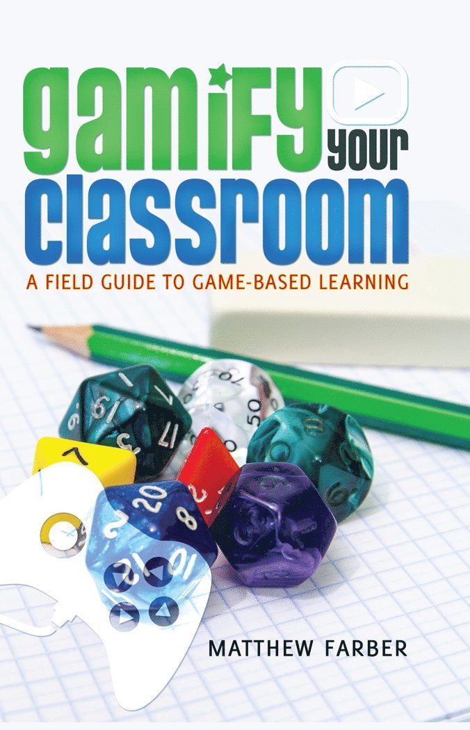 Gamify Your Classroom 1