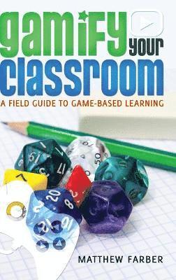 Gamify Your Classroom 1